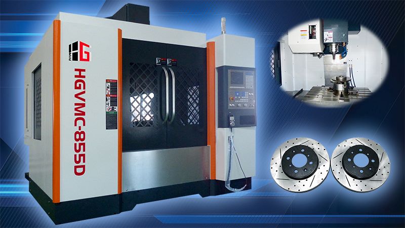 HGVMC-855刹车盘钻攻中心